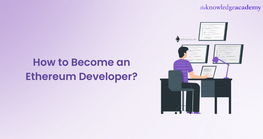 How To Become An Ethereum Developer?