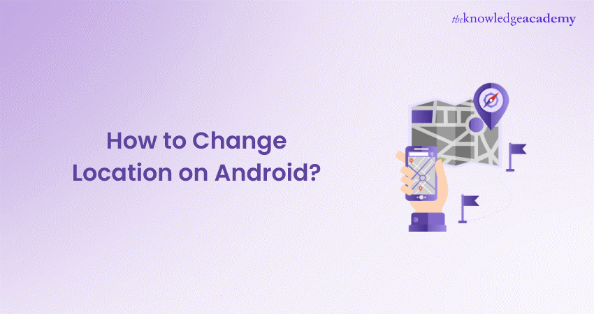 How to Change Location on Android