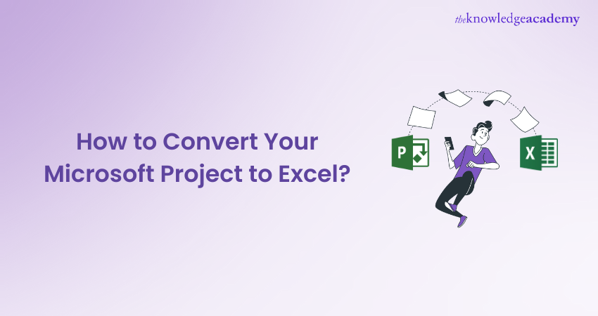 How to Convert Your Microsoft Project to Excel
