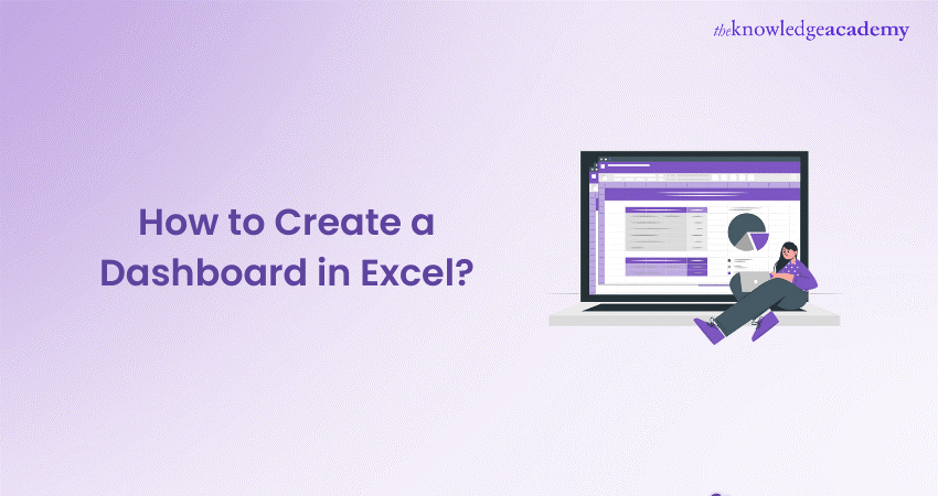 How to Create a Dashboard in Excel