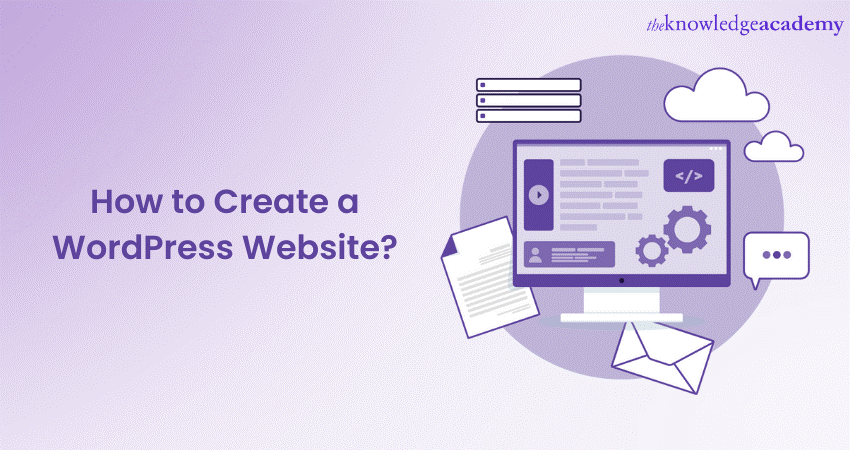How to Create a WordPress Website? A Beginner's Ultimate Guide