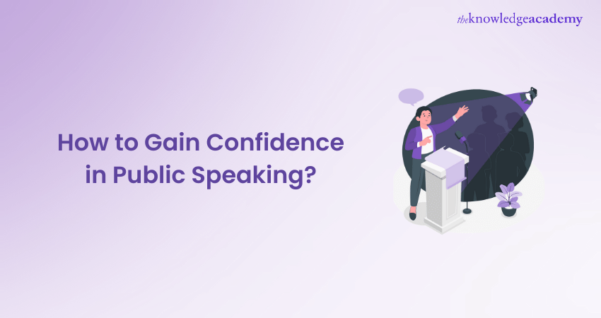 How to Gain Confidence in Public Speaking