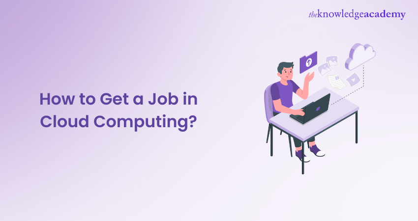 How to Get a Job in Cloud Computing