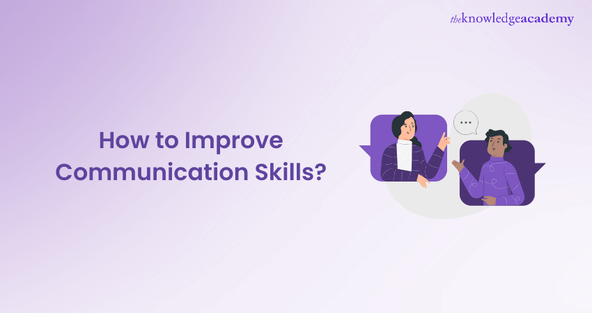 How to Improve Communication Skills