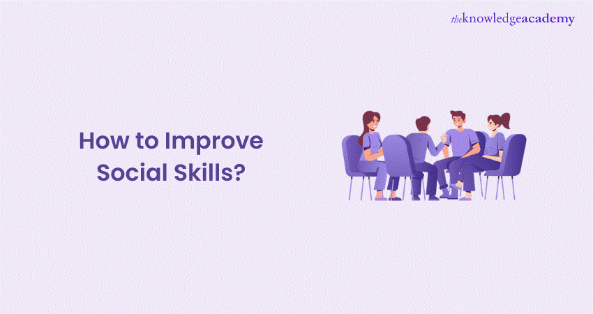 How to Improve Social Skills