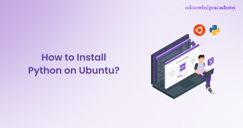 How To Install Python On Ubuntu: Step-By-Step Guide