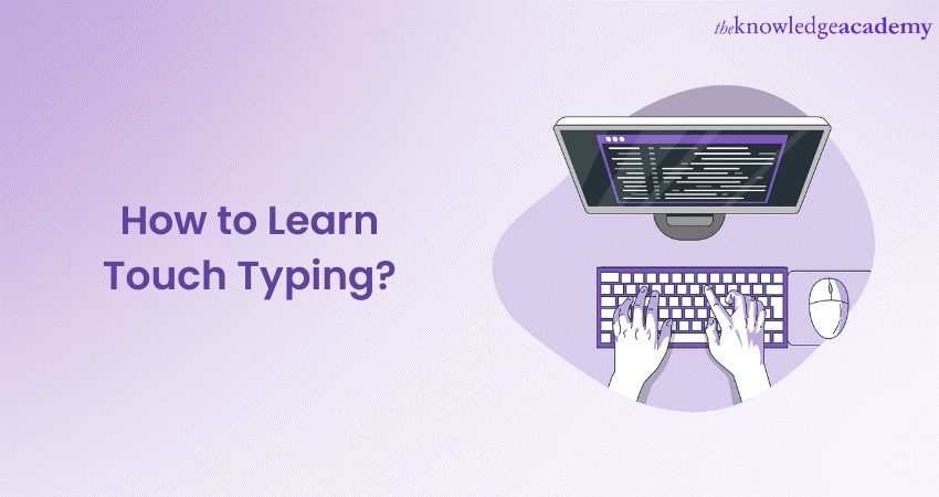 How to Learn Touch Typing