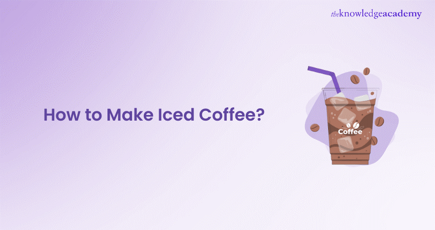 How to Make Iced Coffee