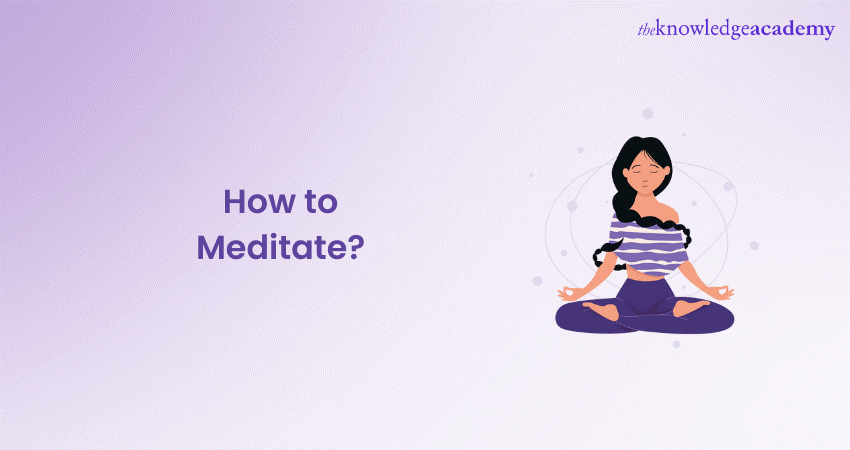 How To Meditate For Beginners? A Heart-Centered Beginning