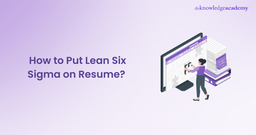 How to Put Lean Six Sigma on Resume