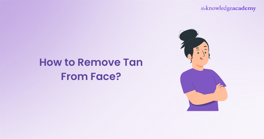 How to Remove Tan From Face