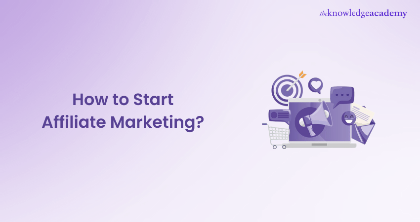 How to Start Affiliate Marketing