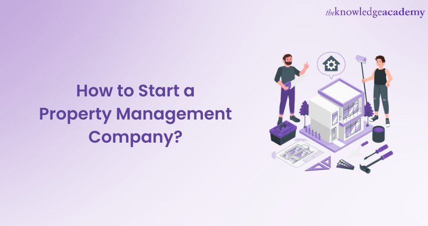 How to Start a Property Management company