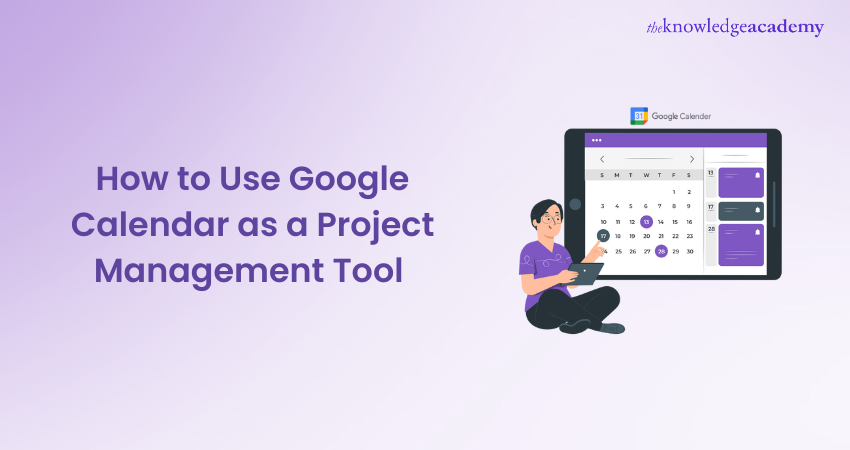 How to Use Google Calendar as a Project Management Tool 