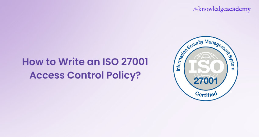 How to Write an ISO 27001 Access Control Policy