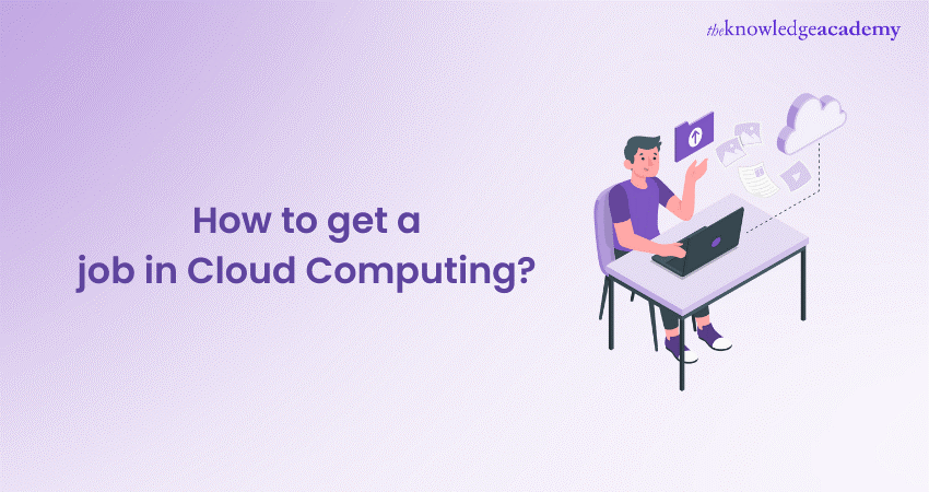 How to get a job in Cloud Computing