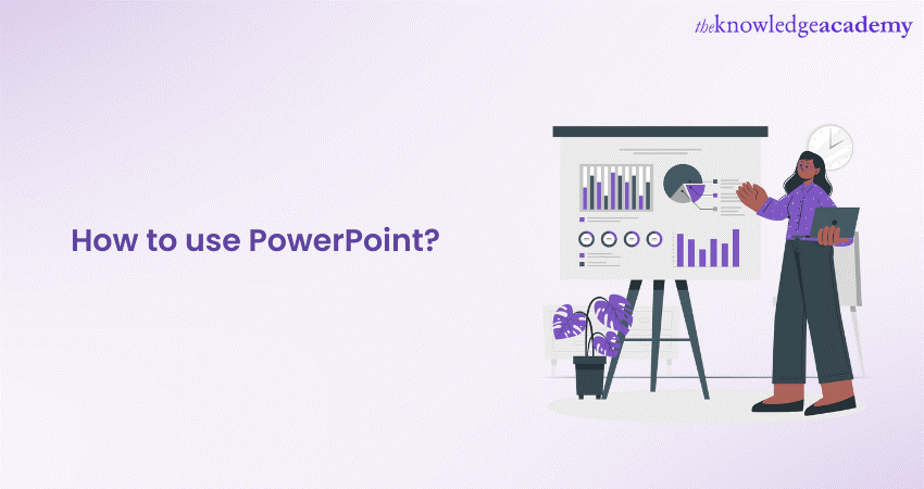 How to use PowerPoint?