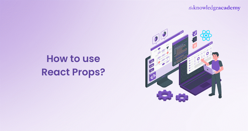 How to use React Props