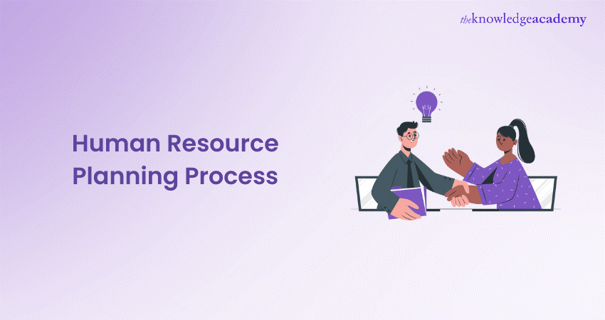 Human Resource Planning Process: A Step-by-Step Guide