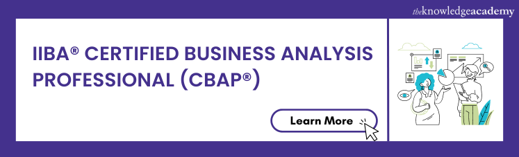 IIBA Certified Business Analysis Professional (CBAP)