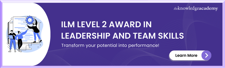 ILM Level 2 Award In Leadership And Team Skills