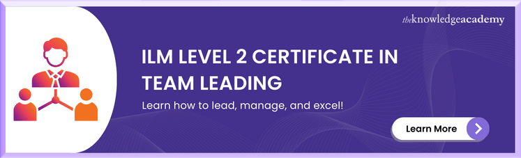 ILM Level 2 Certificate in Team Leading