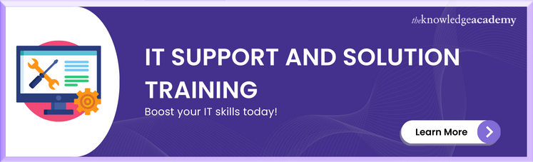 IT Support and Solution Training