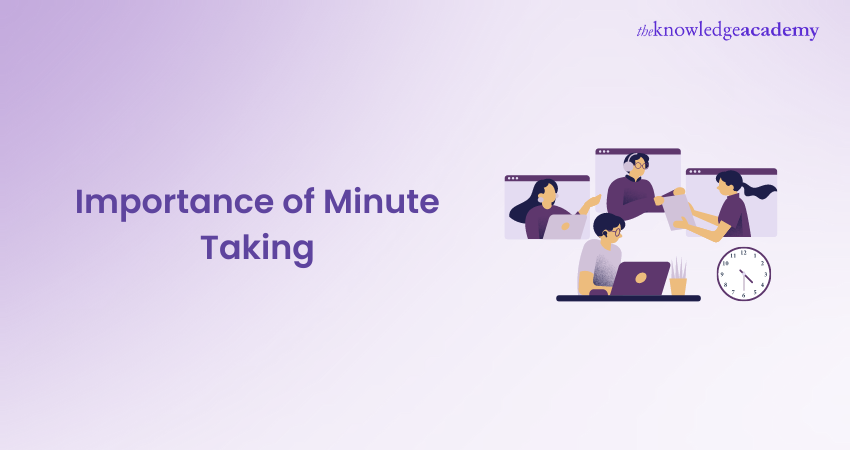 What is the Importance of Minute Taking