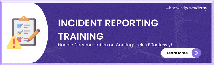  Incident Reporting Training