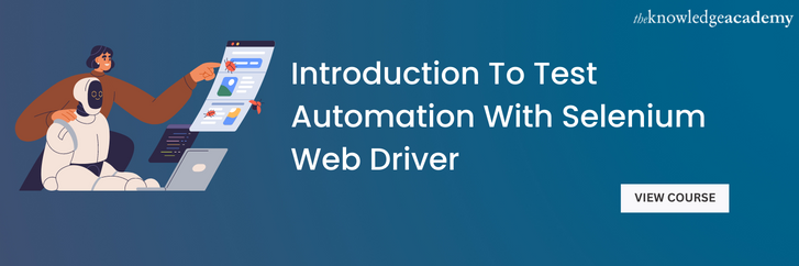 Introduction To Test Automation With Selenium Web Driver 