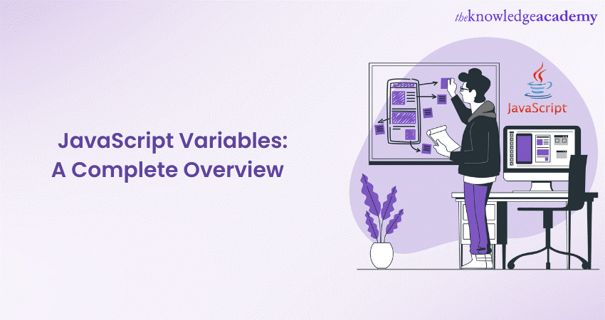 JavaScript Variables: A Complete Overview  