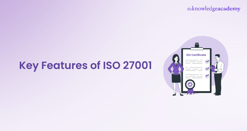 Key Features of ISO 27001