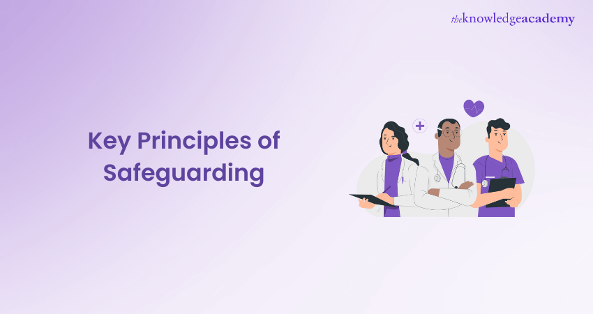 Key Principles of Safeguarding