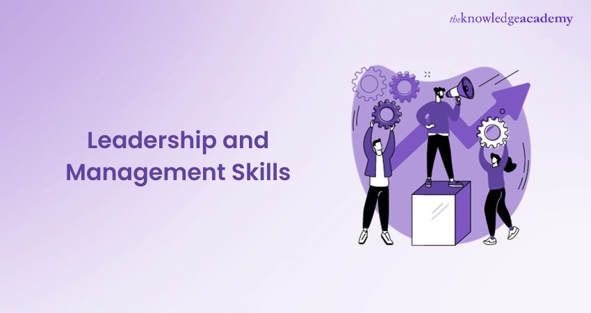 Mastering Leadership and Management Skills for Success in 2023