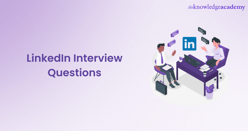 LinkedIn Interview Questions