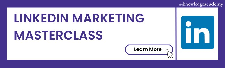 LinkedIn Marketing Masterclass