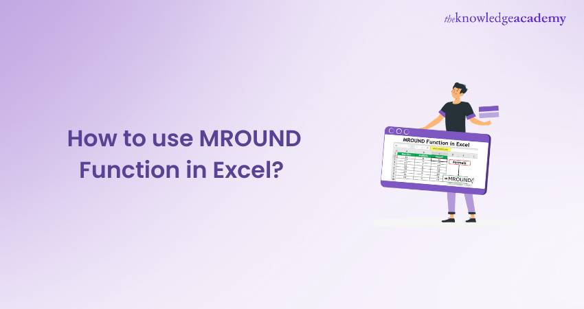 MROUND Function in Excel: Microsoft Excel