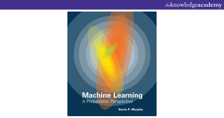 Machine Learning A Probabilistic Perspective