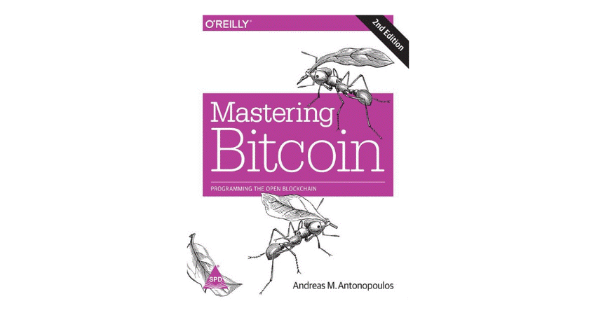 Mastering Bitcoin by Andreas M. Antonopoulos