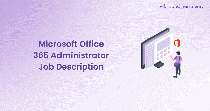 Microsoft Office 365 Administrator Job Description