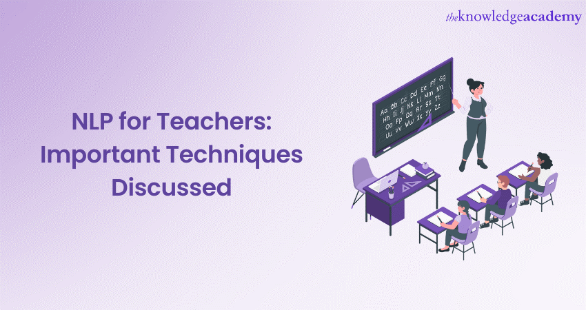 NLP for Teachers Important Techniques Discussed