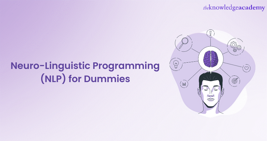 Neuro-Linguistic Programming (NLP) for Dummies