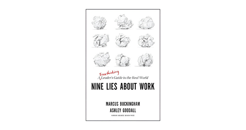 Nine Lies About Work