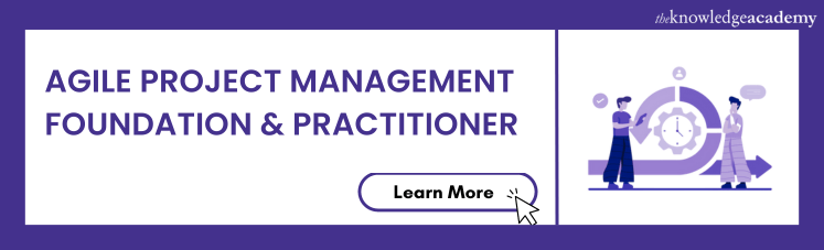 Agile Project Management Foundation & Practitioner