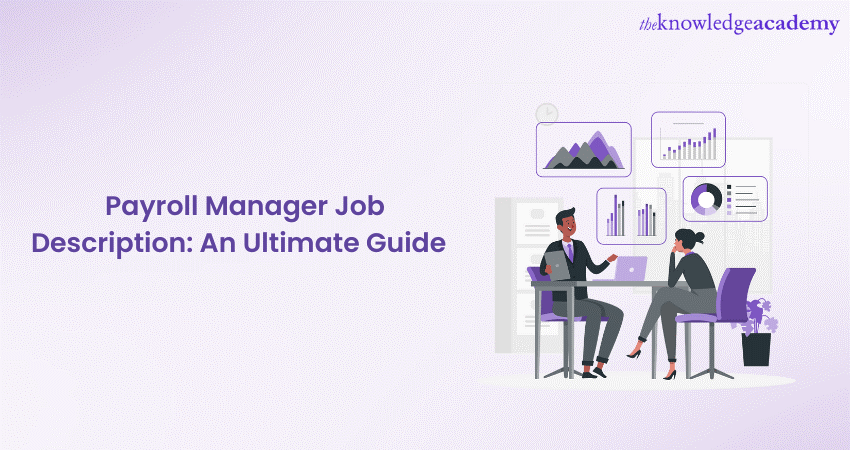 Payroll Manager Jobs Description Salaries And Responsibilties   Payroll Manager Job Description An Ultimate Guide 