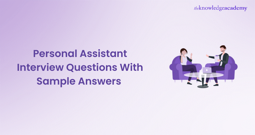 Personal Assistant Interview Questions with Sample Answers 