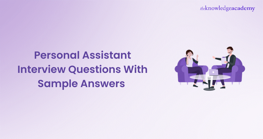 Personal Assistant Interview Questions with Sample Answers