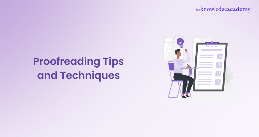 Proofreading Tips and Techniques 