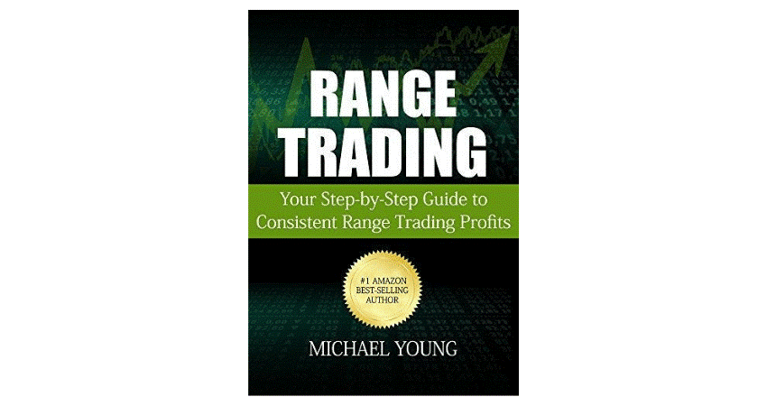 Range Trading: Your Step-by-Step Guide to Consistent Range Trading Profits 