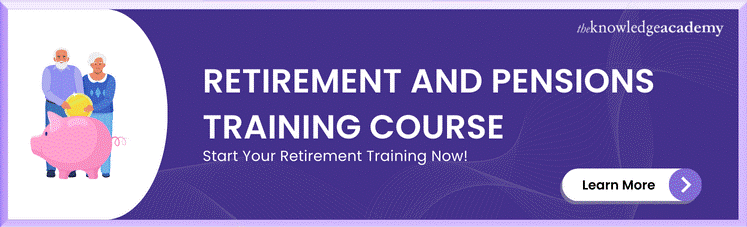 Retirement And Pensions Training